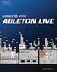 Going Pro with Ableton Live book cover